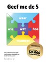 Geef me de 5 - Colette de Bruin - 9789492985163