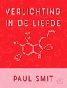 Verlichting in de liefde - Paul Smit - 9789492995032