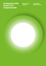 Strategisch positie kiezen in de energietransitie - Bas Ebskamp ; Majelle Verbraak - 9789493004085