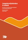 Langetermijndenken in beleid - Maarten Gehem ; Arjen Gielen - 9789493004375