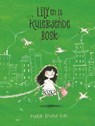 Lily en it kuierjende bosk - Marie-Louise Gay - 9789493007239