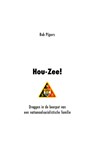 Hou-Zee! - Rob Pijpers - 9789493028494