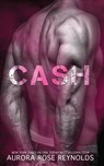 Cash - Aurora Rose Reynolds - 9789493030503