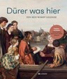 Dürer was hier - Till-Holger Borchert - 9789493039360
