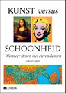 Kunst versus schoonheid - Adrian David - 9789493039711