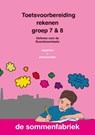 Toetsvoorbereiding rekenen groep 7 & 8 opgaven + antwoorden - Liesbeth van der Plas - 9789493065123