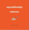 Opzoekboekje rekenen - Liesbeth Van der Plas - 9789493065956