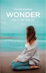Wonder (dat ik hier nog zit) - Anniek Reijmer - 9789493089334