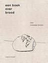 Een boek over brood - Issa Niemeijer - 9789493095335