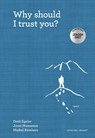 Why should I trust you? - Derk Egeler ; Joost Manassen ; Maikel Batelaan - 9789493095892