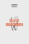 Relatief ongeschonden - Anthony Palaia - 9789493111004