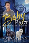 The Baby Pact - Rosa Swann ; Wolf Specter - 9789493139619