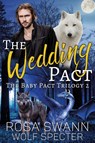 The Wedding Pact - Rosa Swann ; Wolf Specter - 9789493139626