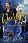 The Wedding Pact - Rosa Swann ; Wolf Specter - 9789493139657