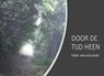 Door de tijd heen - Lucia Silder - 9789493155176