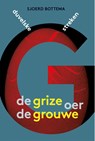 De grize oer de grouwe - Sjoerd Bottema - 9789493159433