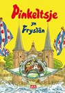 Pinkeltsje yn Fryslân - Sander Meijer ; Studio Dick Laan - 9789493159990