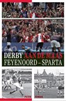 Derby aan de Maas - Pieter Verkaik - 9789493160095