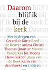 Daarom blijf ik bij de kerk - Leo Fijen - 9789493161290