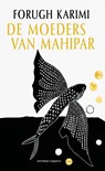 De moeders van Mahipar - Forugh Karimi - 9789493169784