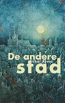 De andere stad - Michal Ajvaz - 9789493170483