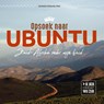 Opsoek naar Ubuntu - Annette Nobuntu Mul - 9789493171640
