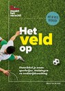 Het veld op -  - 9789493171862