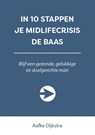 In 10 stappen je midlifecrisis de baas - Aafke Dijkstra - 9789493187641