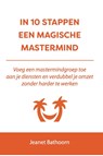 In 10 stappen een magische mastermind - Jeanet Bathoorn - 9789493187702