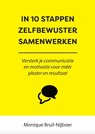 In 10 stappen zelfbewuster samenwerken - Monique Bruil-Nijboer - 9789493187719