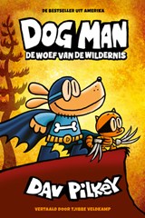 De woef van de wildernis, Dav Pilkey -  - 9789493189133