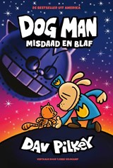 Misdaad en blaf, Dav Pilkey -  - 9789493189966