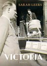 Victoria - Sarah Leers - 9789493191747