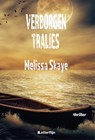 Verborgen Tralies - Melissa Skaye - 9789493192607