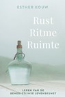 Rust ritme ruimte - Esther Kouw - 9789493198111