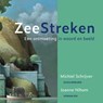 ZeeStreken - Michiel Schrijver ; Joanne Nihom - 9789493198661