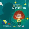 De trage superheld - Sarah Surgey - 9789493200524