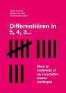 Differentiëren in 5, 4, 3 … - Cindy Smienk ; Marieke van Geel ; Trynke Keuning - 9789493209336