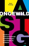 Ongewild lastig - Anton Horeweg - 9789493209763