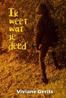 Ik weet wat je deed - Viviane Gerits - 9789493210158