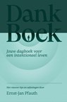 Dankboek - Ernst-Jan Pfauth - 9789493213968