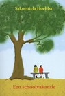 Een schoolvakantie - Sakoentela Hoebba - 9789493214057