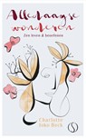 Alledaagse wonderen - Charlotte Joko Beck - 9789493228658