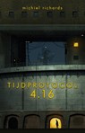 Tijdprotocol 4.16 - Michiel Richards - 9789493233256