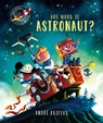 Hoe word je astronaut? - André Kuipers - 9789493236431