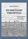 De hertogin vergiftigd - Johan Robesin - 9789493240865