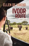 Ivoorroute - Ellen de Vriend - 9789493244047