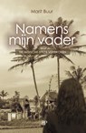 Namens mijn vader - Marit Buur - 9789493244054