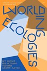 Worlding Ecologies - Nikolaas Johannes Lekkerkerk ; Chus Martinez - 9789493246348