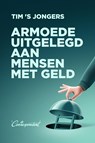 Armoede uitgelegd aan mensen met geld - Tim 'S Jongers - 9789493254473